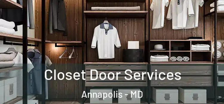 Closet Door Services Annapolis - MD